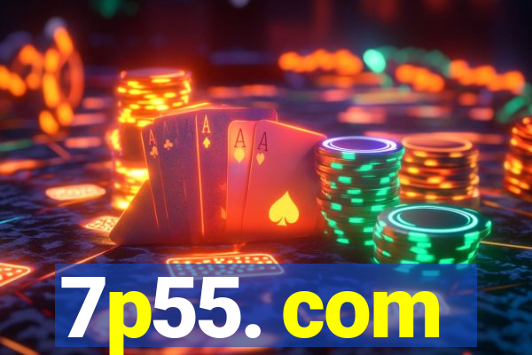 7p55. com